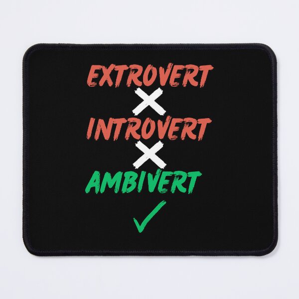 Item preview, Extrovert, Introvert, Ambivert designed and sold by 2Cheesy4U.