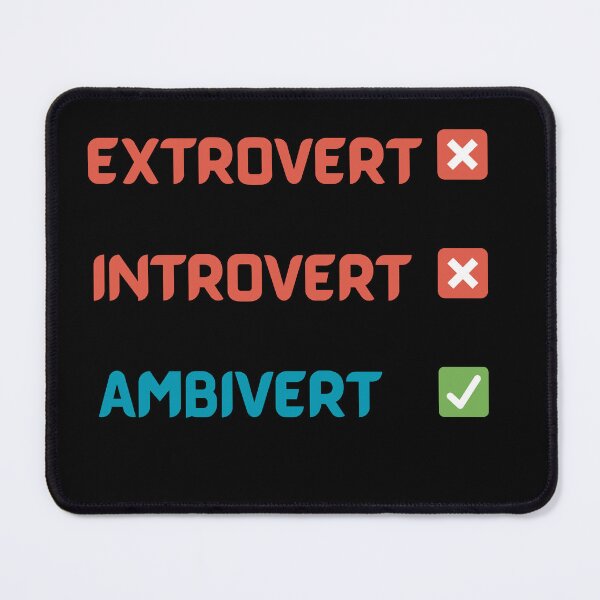 Item preview, Extrovert, Introvert, Ambivert  designed and sold by 2Cheesy4U.