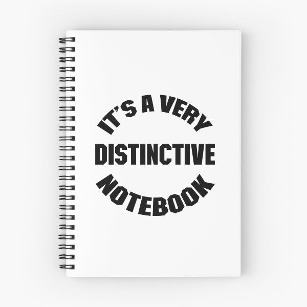 Item preview, It's A Very Distinctive Notebook designed and sold by blossomedflower.