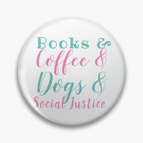Item preview, Books And Coffee And Dogs And Social Justice designed and sold by BIZARRE PRINTS.