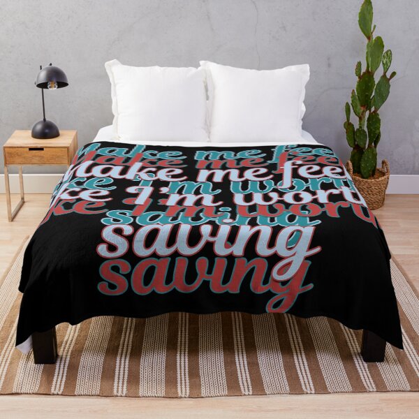 Item preview, Make me feel like I'm worth saving designed and sold by ZatchyLie.