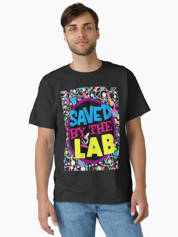 Thumbnail 1 of 7, Classic T-Shirt, SAVED BY THE LAB~LAB WEEK 2023 (1)MEDICAL LABORATORY SCIENTIST designed and sold by Hippiesole.