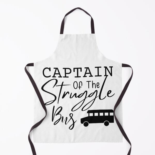 Item preview, Captain Of The Struggle Bus Funny Sarcastic Bus Driver designed and sold by MouDantArts.