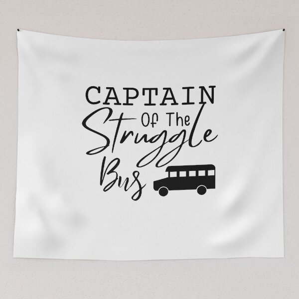 Item preview, Captain Of The Struggle Bus Funny Sarcastic Bus Driver designed and sold by MouDantArts.