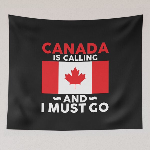 Item preview, Canada is calling and I must go  - Motivational quote  designed and sold by obedtheartist.
