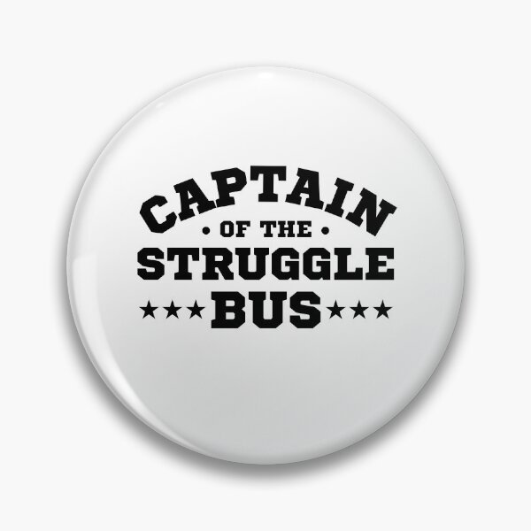 Item preview, Captain Of The Struggle Bus Funny Sarcastic Women Mom Wife designed and sold by MouDantArts.
