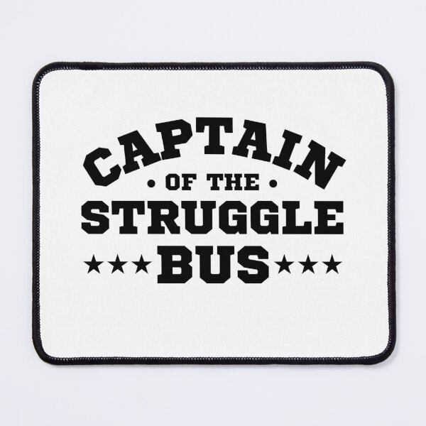 Item preview, Captain Of The Struggle Bus Funny Sarcastic Women Mom Wife designed and sold by MouDantArts.