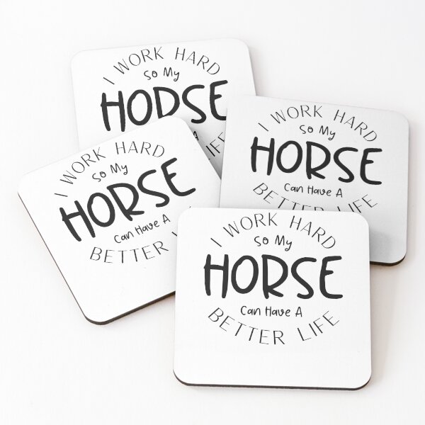 Item preview, I Work Hard So My Horse Can Have A Better Life Horse Lovers Gift designed and sold by MouDantArts.