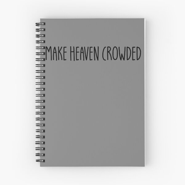 Item preview, Make Heaven Crowded Christian Quote Make Heaven Crowded Gear designed and sold by DynamicDesign.