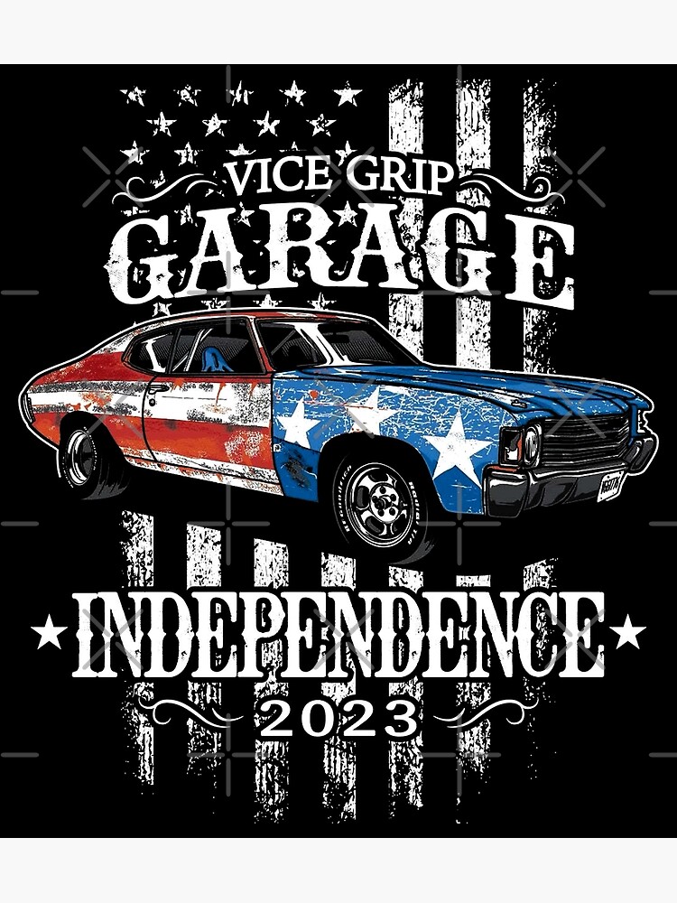 Vice Grip Garage Merch Vice Grip Garage Independence 2023 Poster