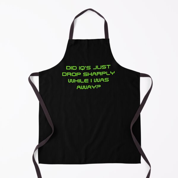 Item preview, Did IQ's Just Drop Sharply While I Was Away? designed and sold by Halloweenville.