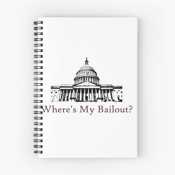 Item preview, Where's My Bailout? designed and sold by PaxWorkshop.