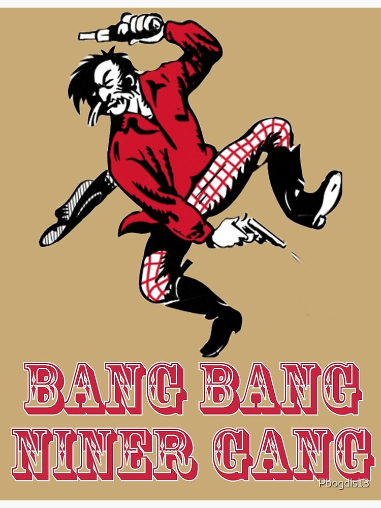 Bang Bang Niner Gang Shirt – The Charming Vine