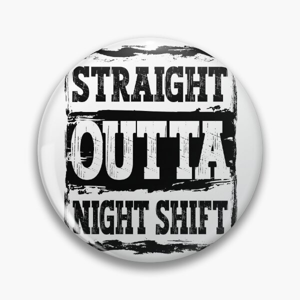 Item preview, Directamente fuera del turno de noche designed and sold by SimplyBubblez.