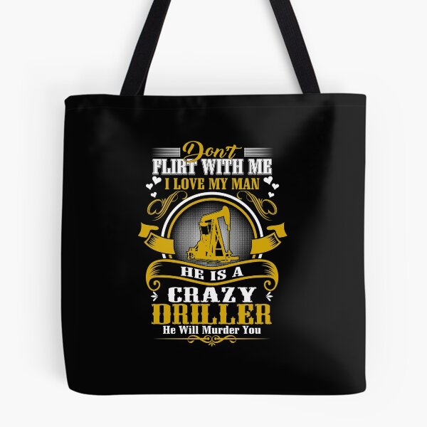 Item preview, HE IS A CRAZY DRILLER designed and sold by todayshirt.