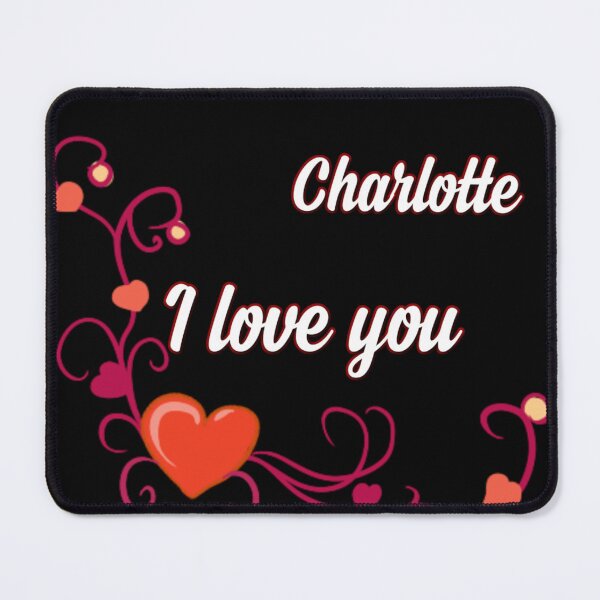 Item preview, I love u Charlotte designed and sold by Dido-shop-art ⭐⭐⭐⭐⭐.