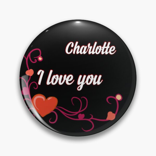 Item preview, I love u Charlotte designed and sold by Dido-shop-art ⭐⭐⭐⭐⭐.