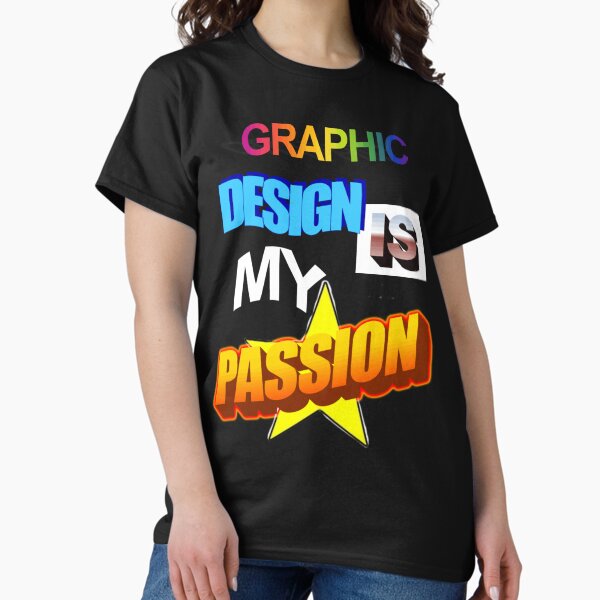 Item preview, Graphic Design Is My Passion WordArt Pun Meme designed and sold by swankyswamprat.