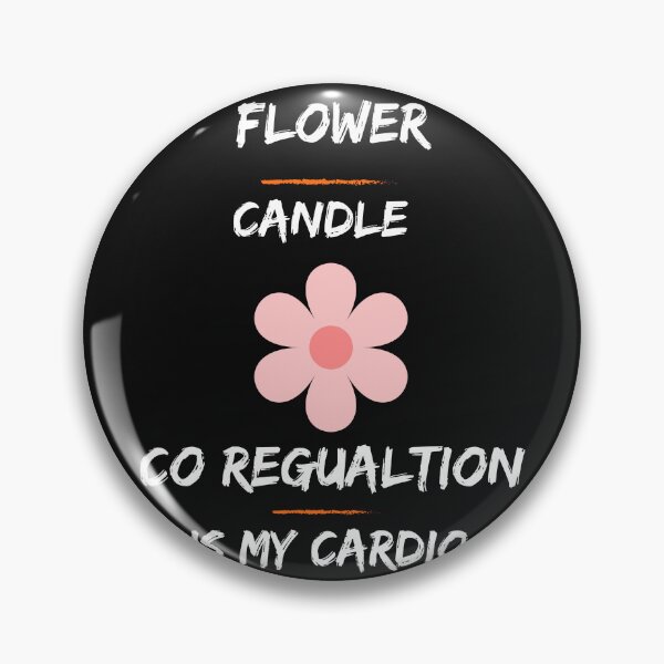 Item preview, Flower Candle Co Regulation Is My Cardio designed and sold by Paintandgo.