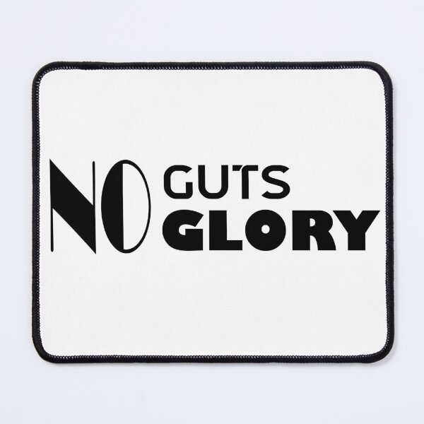 Item preview, NO GUTS NO GLORY designed and sold by A Unique Designs.