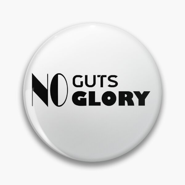 Item preview, NO GUTS NO GLORY designed and sold by A Unique Designs.