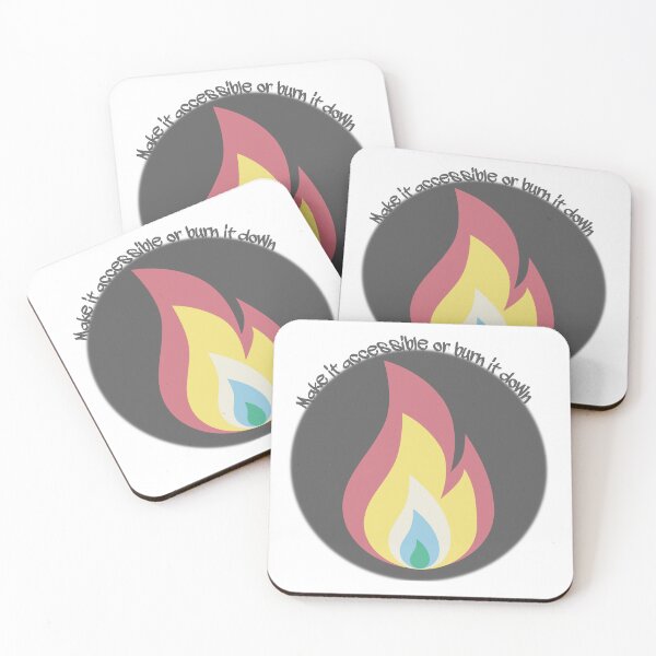 Item preview, Make it Accessible or Burn it Down  designed and sold by IronCrip.