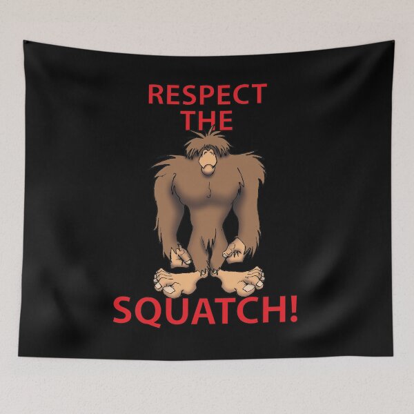Item preview, RESPECT THE SQUATCH! designed and sold by wickedcartoons.