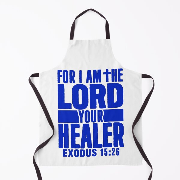 Item preview, Exodus 15:26 For I Am The LORD Your Healer designed and sold by plushism.