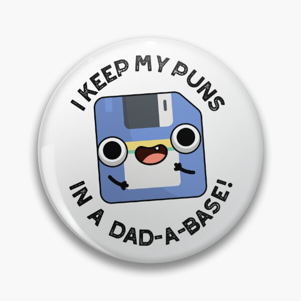 Item preview, I Keep My Puns In A Dad-a-base Funny Dad Puns  designed and sold by punnybone.