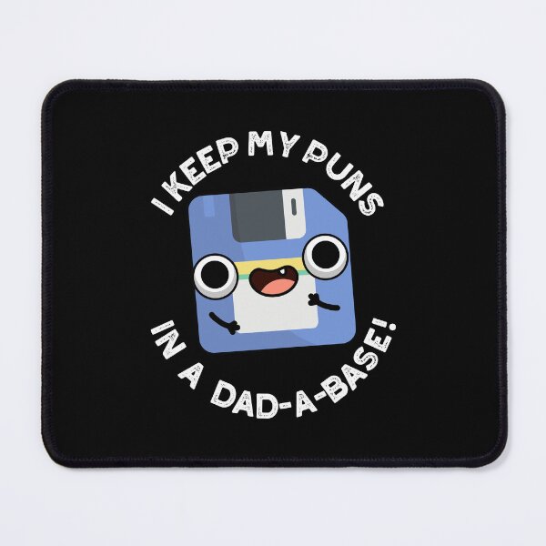 Item preview, I Keep My Puns In A Dad-a-base Funny Dad Puns (Dark BG) designed and sold by punnybone.