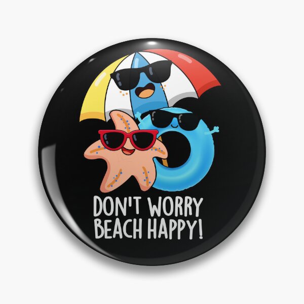 Item preview, Don't Worry Beach Happy Funny Summer Puns (Dark BG) designed and sold by punnybone.