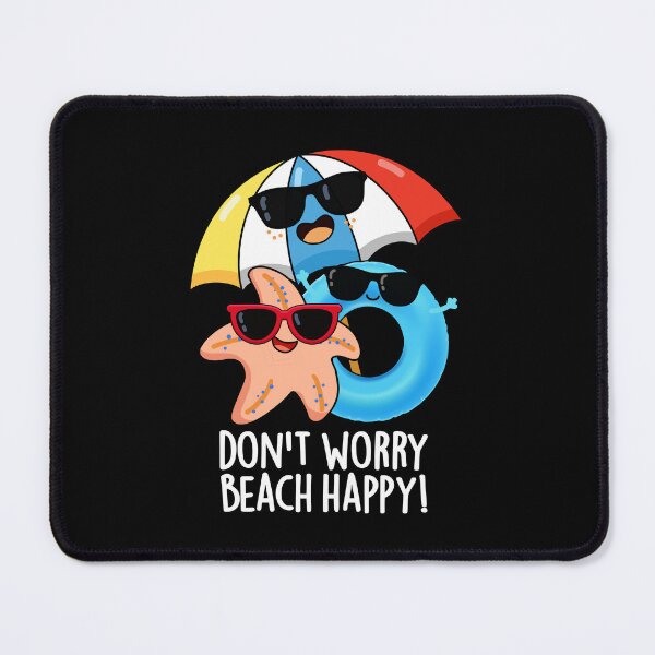 Item preview, Don't Worry Beach Happy Funny Summer Puns (Dark BG) designed and sold by punnybone.