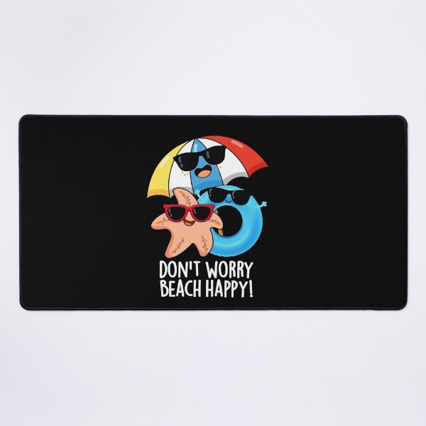 Item preview, Don't Worry Beach Happy Funny Summer Puns (Dark BG) designed and sold by punnybone.