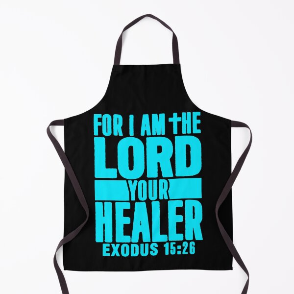 Item preview, Exodus 15:26 For I Am The LORD Your Healer designed and sold by plushism.