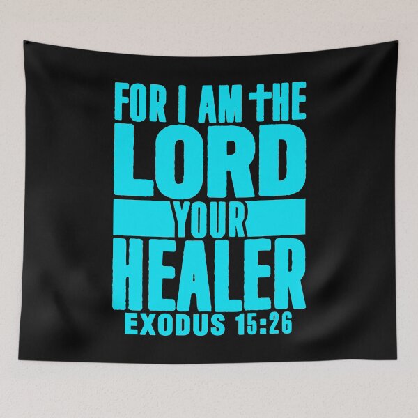 Item preview, Exodus 15:26 For I Am The LORD Your Healer designed and sold by plushism.