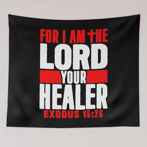 Item preview, Exodus 15:26 For I Am The LORD Your Healer designed and sold by plushism.
