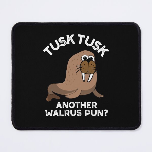 Item preview, Tusk Tusk Another Walrus Pun Funny Animal Puns (Dark BG) designed and sold by punnybone.