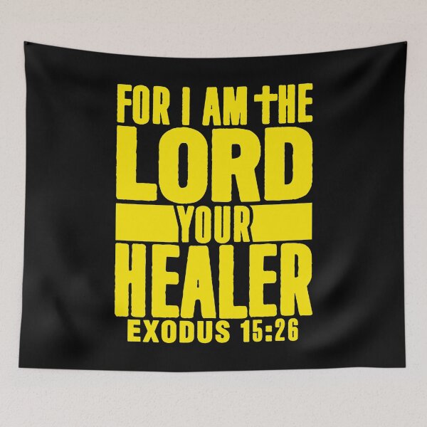 Item preview, Exodus 15:26 For I Am The LORD Your Healer designed and sold by plushism.
