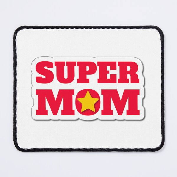 Item preview, SUPER MOM-an mom's edition designed and sold by Creativezana.