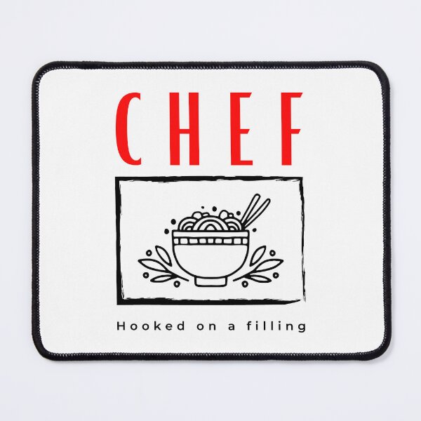 Item preview, Chef Hooked on a Filling funny motivational design designed and sold by DigitalMagShop.