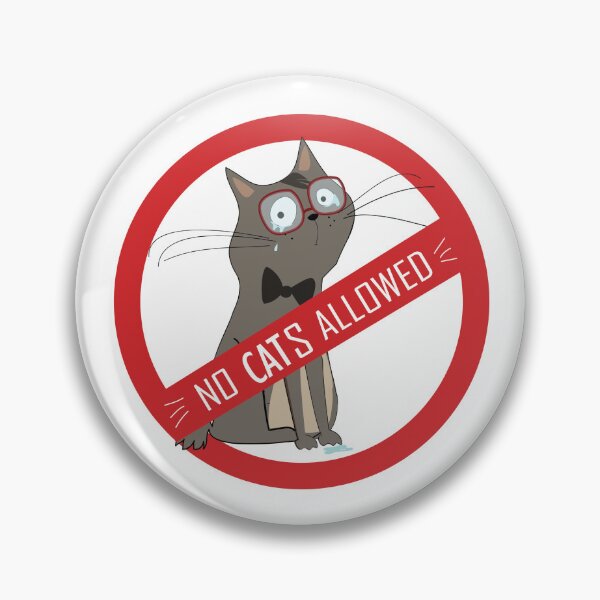 Item preview, NO CATS ALLOWED designed and sold by Creativezana.