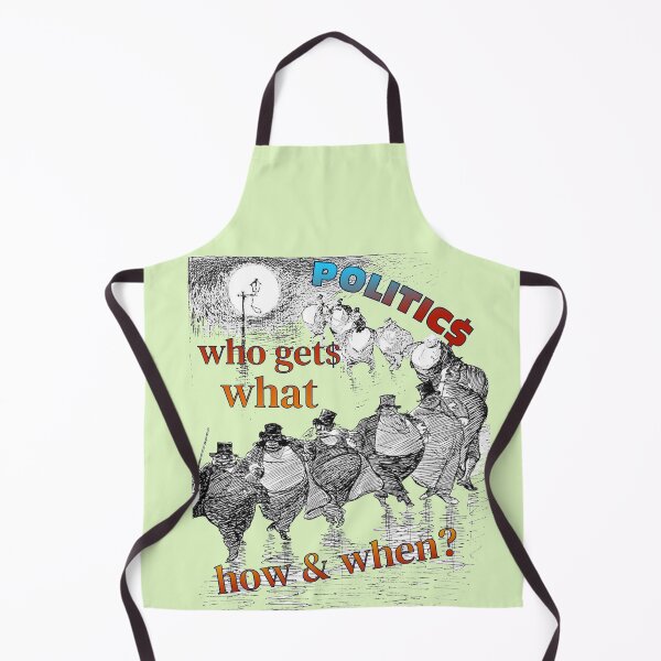 Item preview, Politics, who gets what, how and when designed and sold by CommonSenseClub.