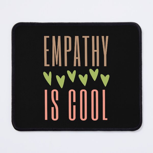 Item preview, Empathy Is Cool | Embrace Empathy designed and sold by SpeakLifeHQ.