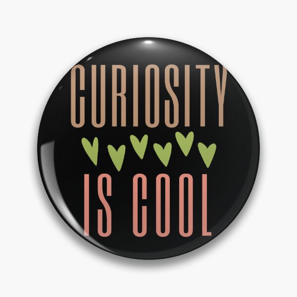 Item preview, Curiosity Is Cool | Cool To Be Curious designed and sold by SpeakLifeHQ.
