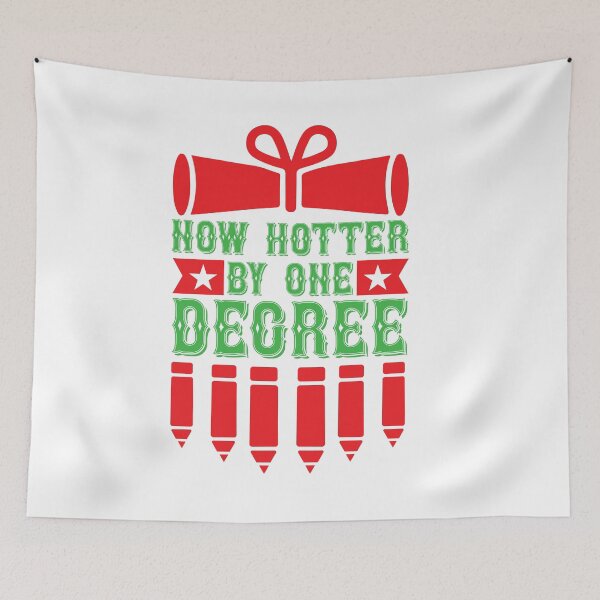 Item preview, NOW HOTTER BY ONE DEGREE designed and sold by SticerOcean.