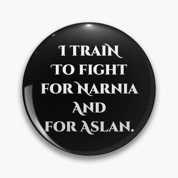 Item preview, Copie de I TRAIN TO FIGHT FOR NARNIA AND FOR ASLAN. designed and sold by Just_Insperia .