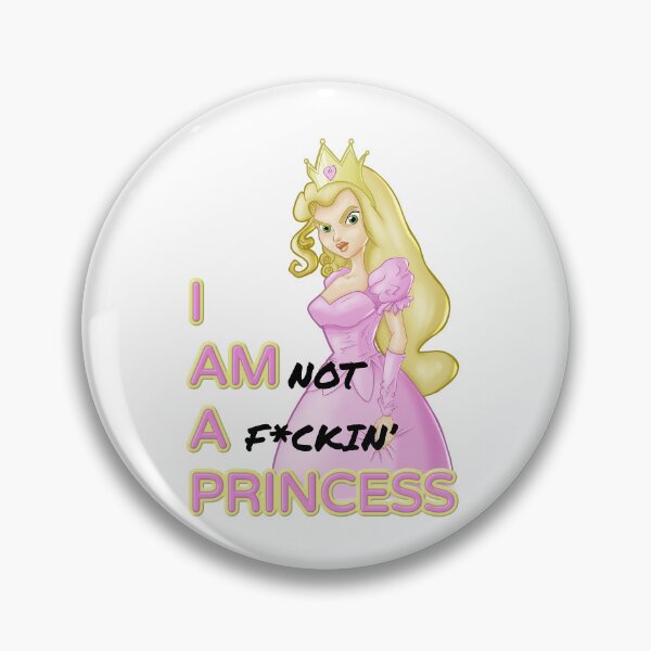 Item preview, I'm not a princess - Princess parody design designed and sold by KyxcsWorkshop.