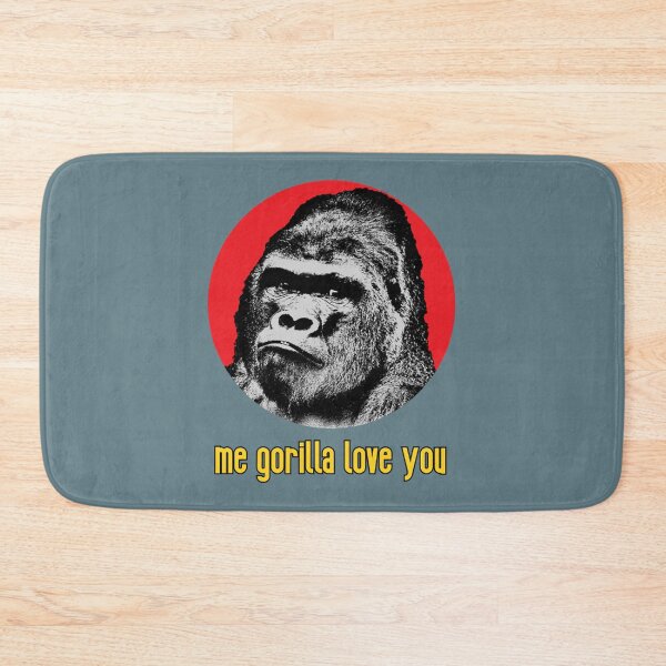 Item preview, Me Gorilla Love You    designed and sold by frierson1.