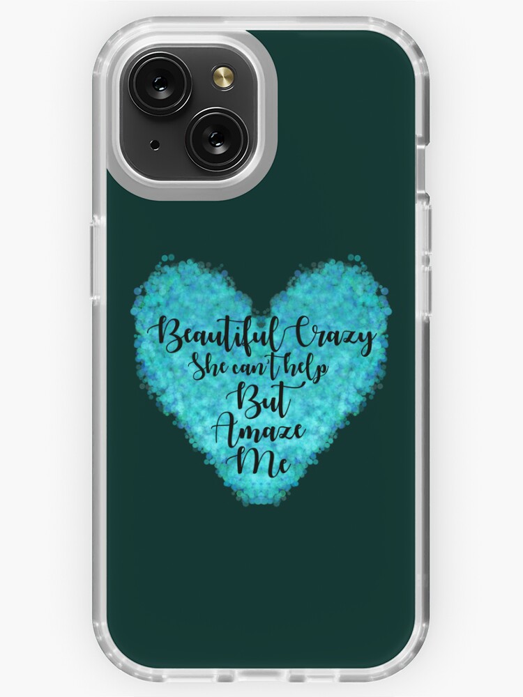 Beautiful crazy song lyrics iPhone Case for Sale by Yenniti23