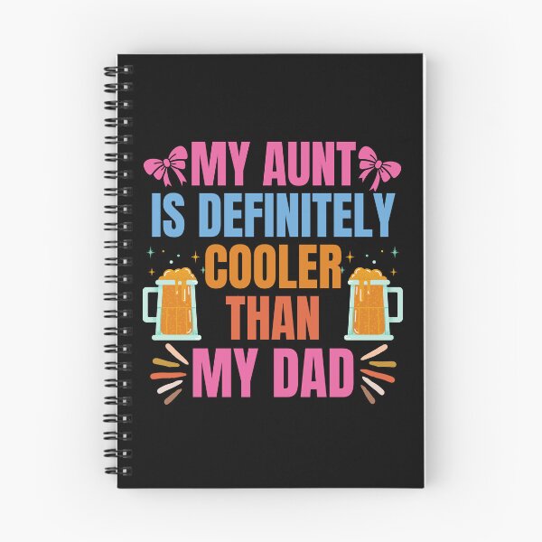 Item preview, My Aunt Is Definitely Cooler Than My Dad designed and sold by designerpriti.